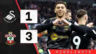 HIGHLIGHTS: Swansea City 1-3 Southampton | Championship