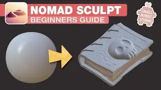 Nomad Sculpt: Beginners Guide Tutorial 2021