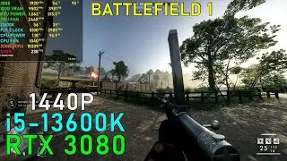 Battlefield 1 RTX 3080 & 13600K 5.1GHz - High 1440P