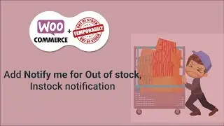 Back In stock Notifier for WooCommerce free| Add notify me an option for Out of Stock Products |2021