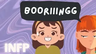 Are INFPs Boring? (4 TRUTHS About 