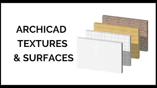 ArchiCAD Tutorial - How to Create Custom Surfaces and Textures