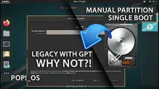 Manual Partition Pop OS GPT LEGACY | Single Boot Pop OS Install | GNOME | Linux Beginners Pop!_OS