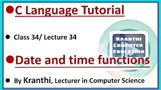 date and time functions | time.h functions | built-in date and time functions | c language tutorial