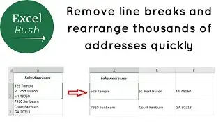 Remove Line Breaks in Excel to Rearrange Names and Address