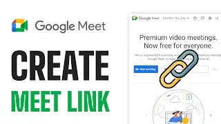 How To Create Google Meet Link - EASY Guide (2024)