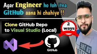 How to clone GitHub Repository to Visual Studio locally | Repository Creation and Code Sharing