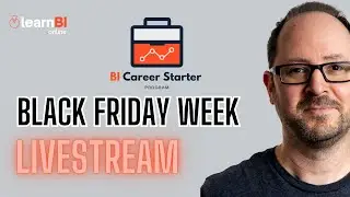 BI Career Starter Update & Black Friday Week Hangout