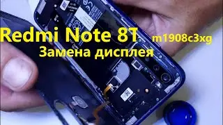 Redmi Note 8T Разборка. Замена дисплея. M1908C3XG