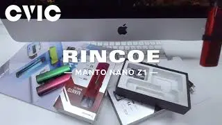 RINCOE MANTO NANO Z1, a smooth and silky feeling.