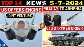 Indian Defence Updates : US Offers New Engine,Pralay To Armenia,AK-203 Delivery,530 Stryker Order