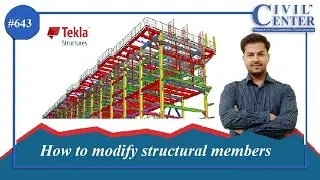 How to modify structural members || Tekla Structures Tutorial