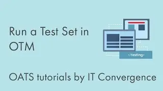 Run a Test Set in OTM - Oracle Applications Testing Suite and Oracle Test Management