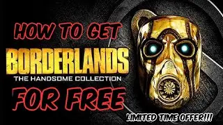 HOW TO DOWNLOAD BORDERLANDS THE HANDSOME COLLECTION FOR FREE 2020 | Epic Games SALE | Borderlands