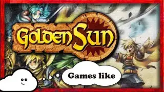 5 Games Like Golden Sun