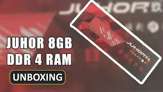 UNBOXING JUHOR DDR4 8GB RAM I BEST BUDGET GAMING RAM 2021