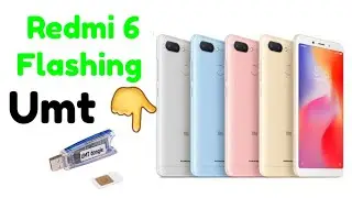 Redmi 6 6a flash umt/umt pro Dongal 1 click