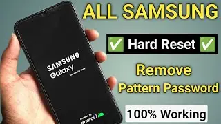 Without PC 2024 - All Samsung Hard Reset Not Working Fixed || Pin Pattern Password Lock Remove