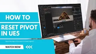 How To Reset the Game Object Pivot/Origin in UE5 in 2 minutes