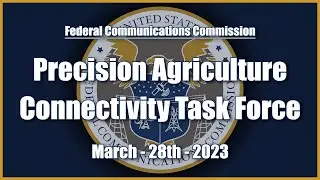 Precision Ag Connectivity Task Force Meeting - March 2023