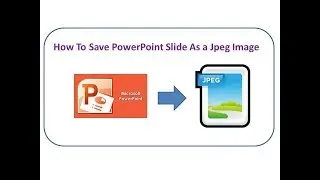 How to save powerpoint to jpeg