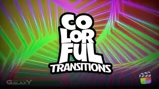 Colorful Transitions for Final Cut Pro