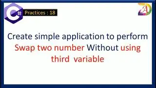 swap two number without using third variable | C# | Dynamic Coding with Amit