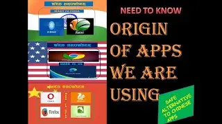 SAFE CHINESE APPS ALTERNATIVES - NEED TO KNOW THE ORIGIN OF APPS THAT WE ARE USING   | BY SnehaTe