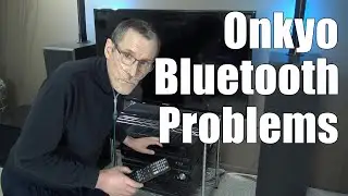 How To Fix Bluetooth Problems - Onkyo Receivers