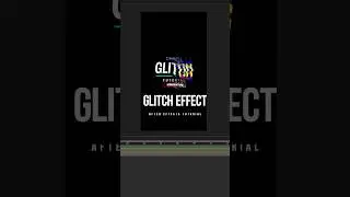 How to easily Create a Glitch Effect in After Effects