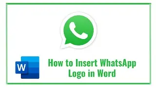 How to Insert WhatsApp Logo in Word