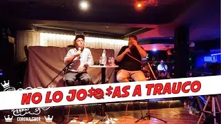 Hablando Huevadas - CoronaTour - Barcelona - [No lo jo$%$as a Trauco] & [uno quiere calmar el frío]
