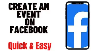 HOW TO CREATE AN EVENT ON FACEBOOK MOBILE