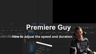 Premiere Pro CC - How to adjust the speed and duration