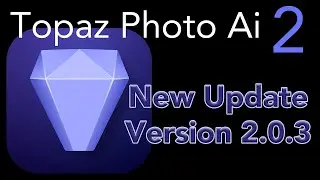 TOPAZ PHOTO AI 2 (New Update Version 2.0.3)