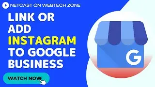 Link Or Add Instagram to Google Business?