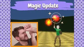 Magic Update - Unity Game Development - WIP Wed 69