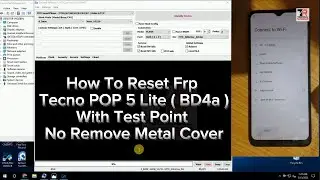 Tecno POP 5 Lite ( BD4a ) FRP Reset  Test Point One Click With CM2 [ No Remove Metal Cover ] 2023