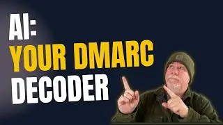From XML Confusion to Clarity | Use Claude AI to Decode DMARC Reports