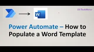 Power Automate: How to Populate a Word Template