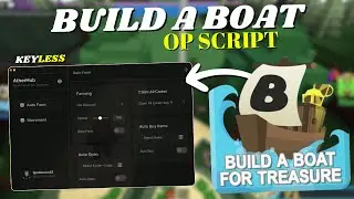 *NEW* Build A Boat For Treasure Script | Pastebin 2025