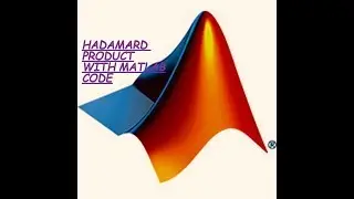 Hadamard Product in Matlab