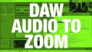 Stream your DAW Audio to Zoom (Windows PC)