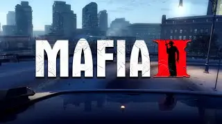Mafia II (2010) - Полное прохождение