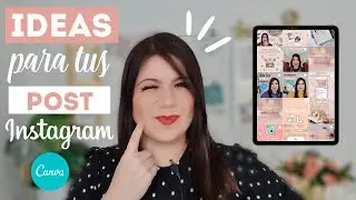 CREA POST PARA INSTAGRAM CON CANVA⚡️ (ANIMACIONES, MÚSICA, VIDEOS Y MÁS)