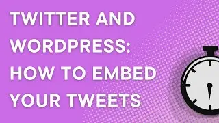 Twitter and Wordpress: Easy way to embed your tweets (2023)