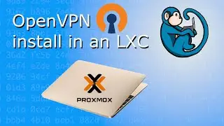 OpenVPN install on Proxmox LXC - VPN tutorial