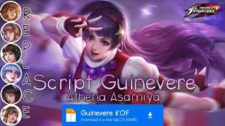 Script Skin Guinevere KOF No Password | Full Effect & Voice | Update Patch Terbaru 2024 | MLBB