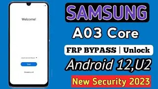 Samsung A03 Core FRP Bypass Android 12 | SM-A032F Remove Google Account Unlock FRP 2023