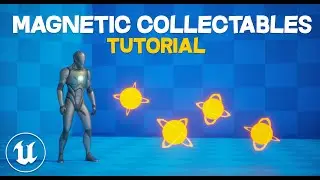 How to make Magnetic Collectables - Unreal Engine